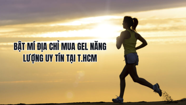 Địa Chỉ Mua Gel Năng Lượng Uy Tín Tại TPHCM